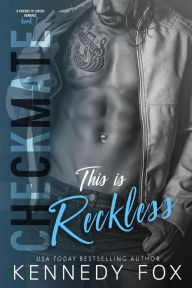 Checkmate: This is Reckless (Drew & Courtney, #1)