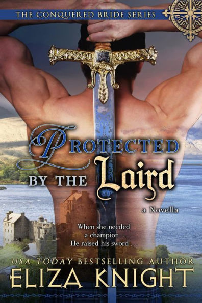 Protected by the Laird (The Conquered Bride Series, #6)