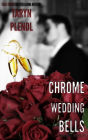 Chrome Wedding Bells-2.5 (The Chrome Series)