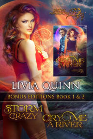 Storm Crazy Bonus Edition (Storm Crazy and Cry Me a River)