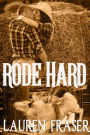 Rode Hard (Cowboy Code, #1)