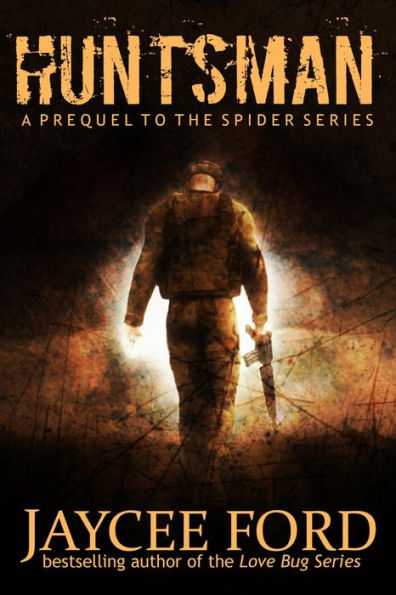 Huntsman (Spider Series, #0.5)