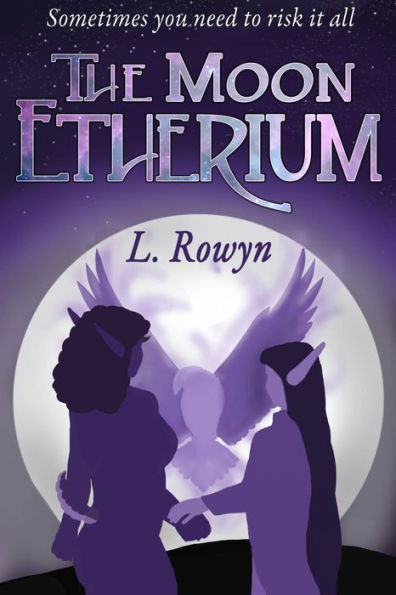 The Moon Etherium (An Etherium Novel, #1)