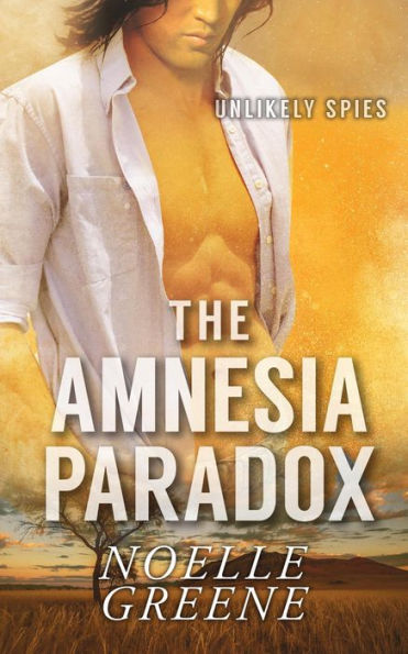 The Amnesia Paradox (Unlikely Spies, #1)