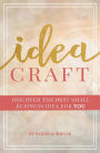 Idea Craft - Discover the Best Small Business Idea for You!