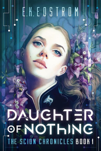 Daughter of Nothing (The Scion Chronicles, #1)
