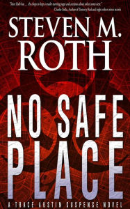 No Safe Place (The Trace Austin suspense series, #1)