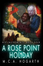 A Rose Point Holiday (Her Instruments, #4)
