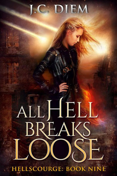 All Hell Breaks Loose (Hellscourge, #9)