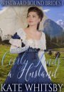 Mail Order Bride - Cecily Finds a Husband (Westward Bound Brides, #1)