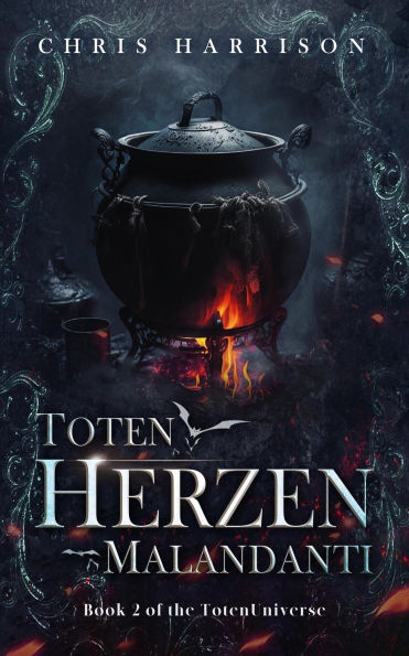 Toten Herzen Malandanti (TotenUniverse, #2)