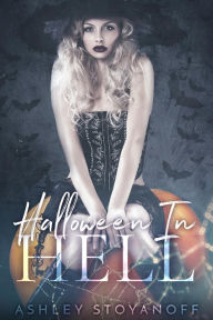 Title: Halloween in Hell, Author: Ashley Stoyanoff