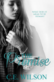 Title: The Promise, Author: C.E.  Wilson