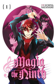 Title: Magia the Ninth Vol 01, Author: Ichiya Sazanami