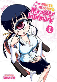 Title: Nurse Hitomi's Monster Infirmary, Vol. 1, Author: Shake-O