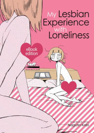 Title: My Lesbian Experience with Loneliness, Author: Kabi Nagata