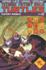 Teenage Mutant Ninja Turtles, Vol. 17: Desperate Measures