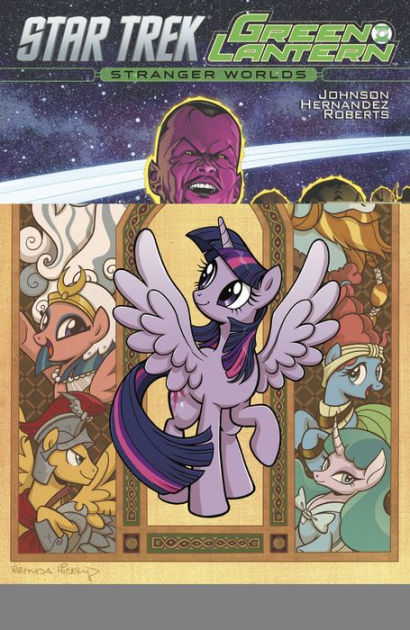 My Little Pony: Legends Of Magic, Vol. 1 By Jeremy Whitley, Brenda ...