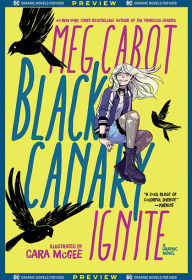 Title: DC Graphic Novels for Kids Sneak Peeks: Black Canary: Ignite (2020-) #1, Author: Meg Cabot