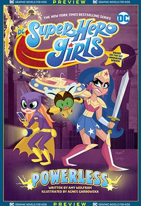 DC Graphic Novels for Kids Sneak Peeks: DC Super Hero Girls: Powerless (2020-) #1