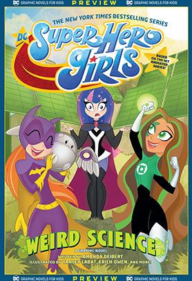 DC Graphic Novels for Kids Sneak Peeks: DC Super Hero Girls: Weird Science (2020-) #1
