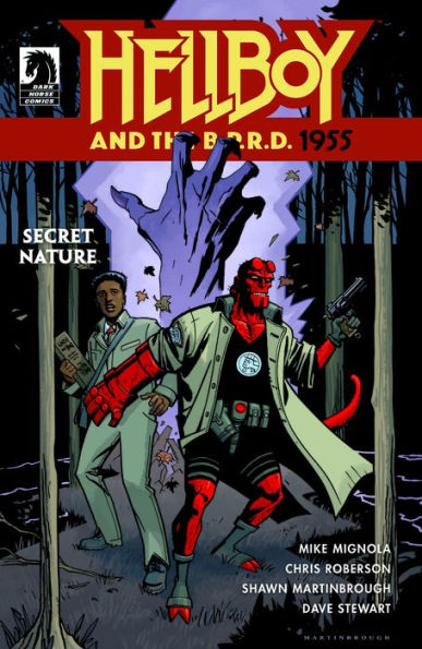 Hellboy and the B.P.R.D.: 1955--Secret Nature