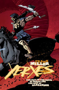 Xerxes: The Fall of the House of Darius and the Rise of Alexander #5