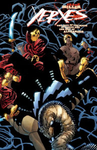 Title: Xerxes: The Fall of the House of Darius and the Rise of Alexander #4, Author: Frank Miller
