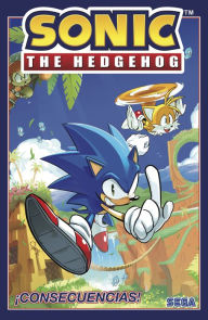 Title: Sonic The Hedgehog, Vol. 1: ¡Consecuencias! (Sonic The Hedgehog, Vol 1: Fallout! Spanish Edition), Author: Ian Flynn