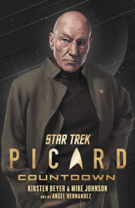 Title: Star Trek: Picard-Countdown, Author: Kirsten Beyer