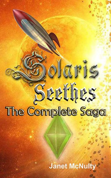 Solaris Seethes (The Complete Saga)