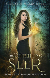 Title: The Witchling Seer, Author: B. Kristin McMichael