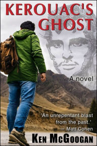 Title: Kerouac's Ghost, Author: Ken McGoogan