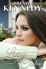 Title: Living for Today, Author: Brenda Kennedy