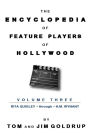 The Encyclopedia of Feature Players of Hollywood, Volume 3
