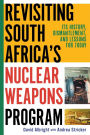 Revisiting South Africa's Nuclear Weapons Program