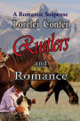 Rustlers and Romance