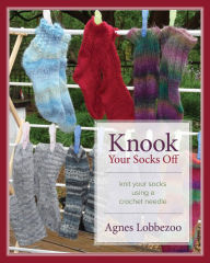 Title: Knook Your Socks Off, Author: Agnes Lobbezoo