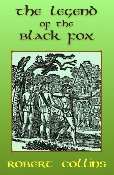 The Legend of the Black Fox (The Defender Chronicles, #5)