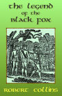 The Legend of the Black Fox (The Defender Chronicles, #5)
