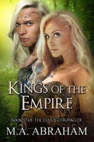 Title: Kings of the Empire, Author: M.A. Abraham