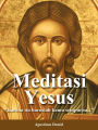 Meditasi Yesus: 