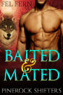 Baited and Mated (Pinerock Shifters 1)