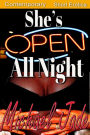 She's Open All Night
