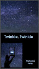 Twinkle, Twinkle