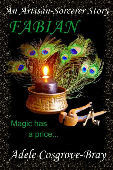Fabian: An Artisan-Sorcerer Story