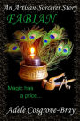 Fabian: An Artisan-Sorcerer Story