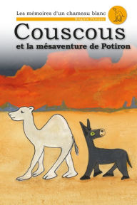 Title: Couscous et la Mésaventure de Potiron, Author: Brigitte Paturzo