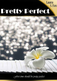 Title: Pretty Perfect, Author: Laura S. Fox