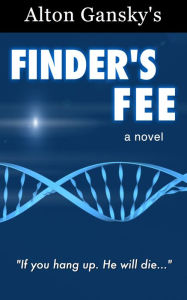 Title: Finder's Fee, Author: Alton Gansky